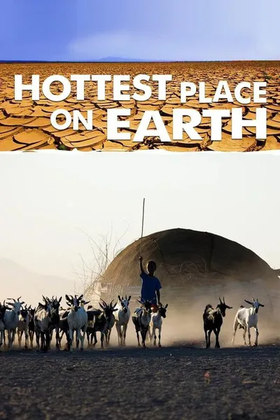The Hottest Place on Earth poster