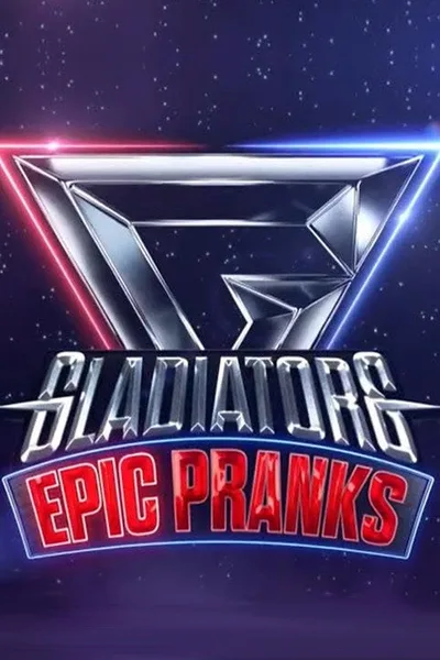 Gladiators: Epic Pranks poster