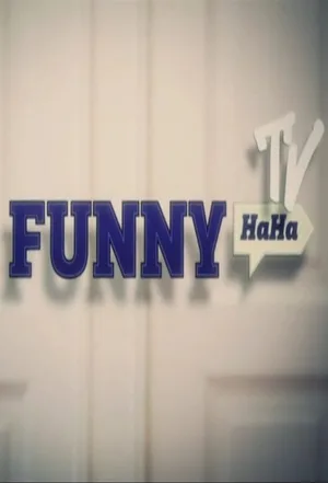 Funny HaHa TV: The Douglas Web poster