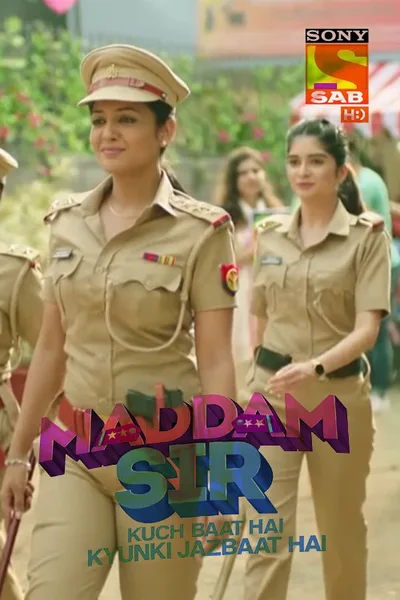 Maddam Sir - Kuch Baat Hai Kyunki Jaazbaat Hai poster