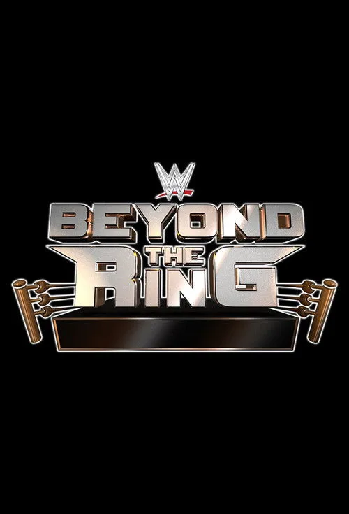 WWE Beyond the Ring poster