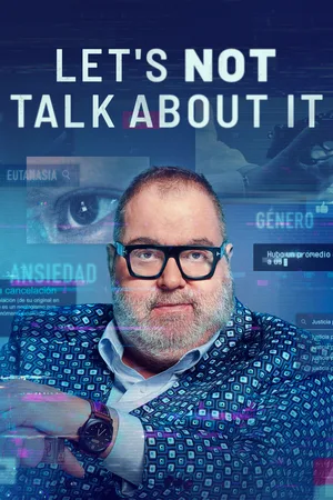Let's Not Talk About It poster