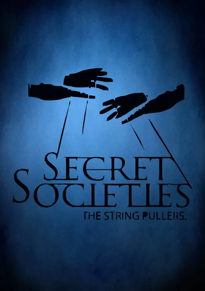 Secret Societies: The String Pullers poster