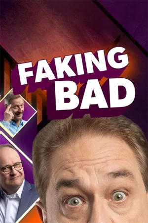 Faking Bad - Besser als die Wahrheit poster