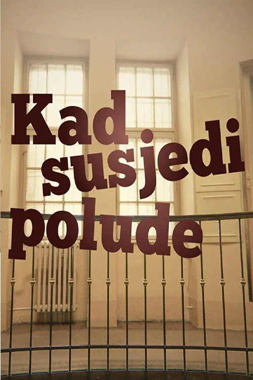 Kad susjedi polude poster