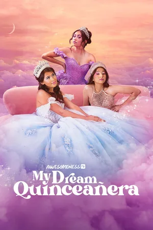 My Dream Quinceañera poster