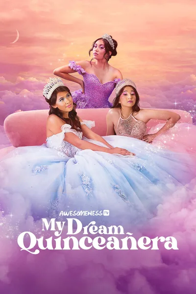 My Dream Quinceañera poster