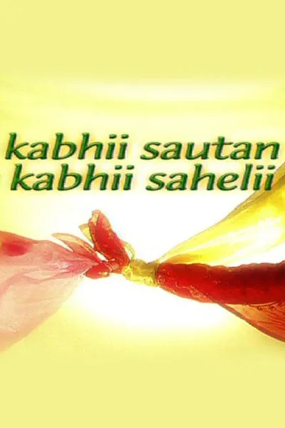 Kabhii Sautan Kabhii Sahelii poster
