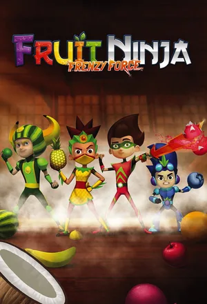 Fruit Ninja: Frenzy Force poster