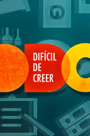 Difícil de creer poster