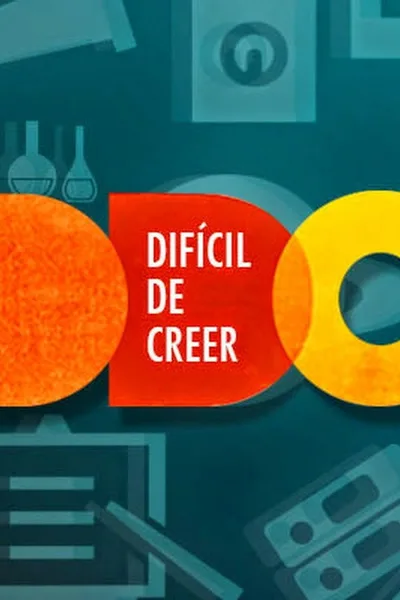 Difícil de creer poster