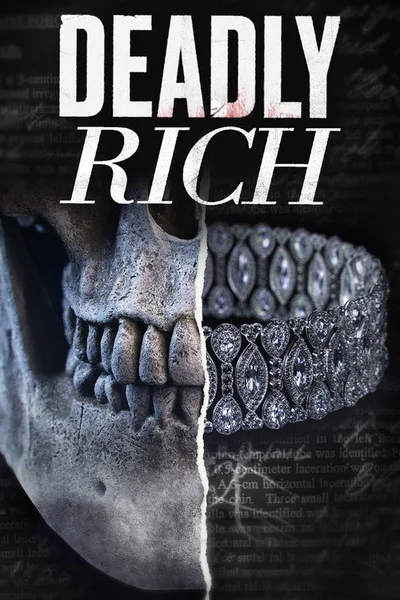 Deadly Rich poster
