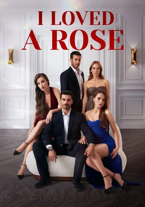 I Loved a Rose poster