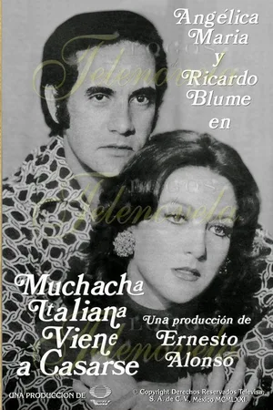 Muchacha italiana viene a casarse poster