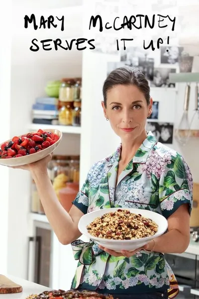 Mary McCartney Serves It Up poster