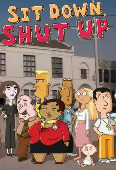 Sit Down, Shut Up poster