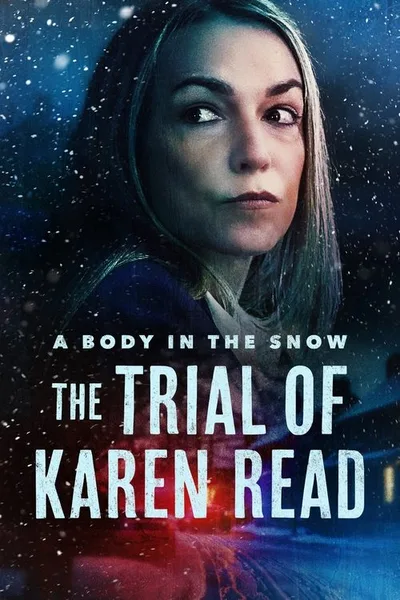 A Body in the Snow: The Trial of Karen Read poster