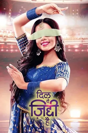 Dil Yeh Ziddi Hai poster