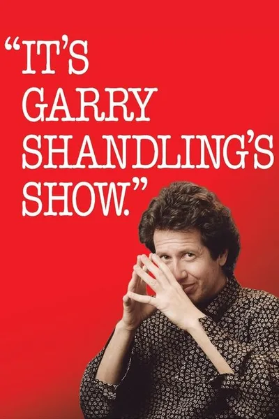 It's Garry Shandling's Show. poster