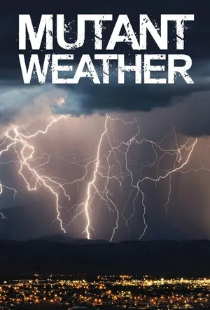 Mutant Weather poster
