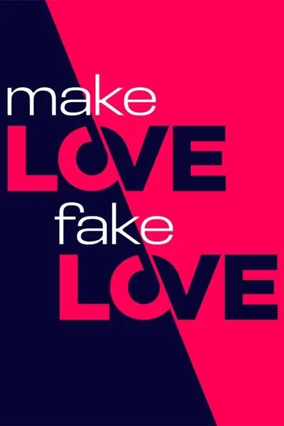 Make Love, Fake Love poster
