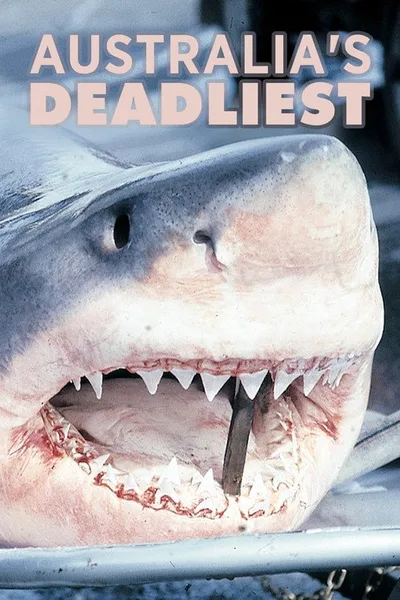 Australia's Deadliest poster