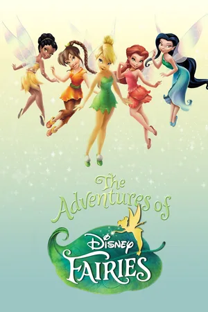The Adventures of the Disney Fairies poster