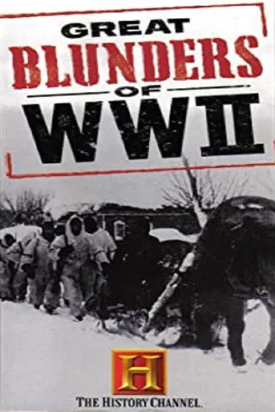 Great Blunders of WWII poster