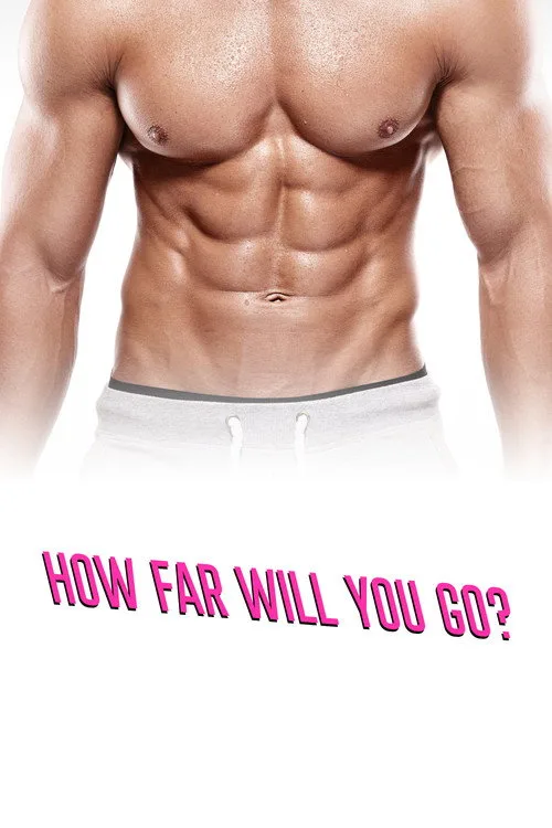 How Far Will You Go? poster