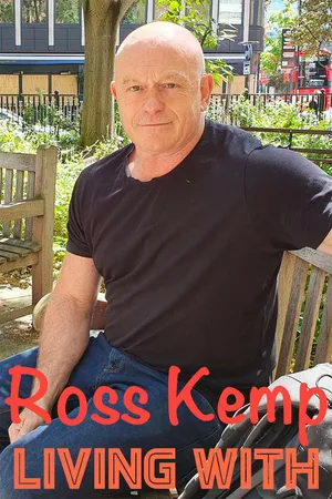 Ross Kemp Living with... poster