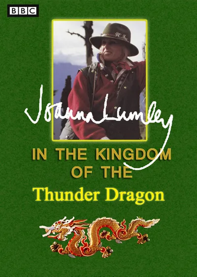 Joanna Lumley in the Kingdom of the Thunderdragon poster