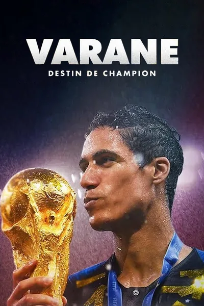 Varane, destin de champion poster