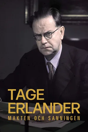 Tage Erlander - Makten och Sanningen poster