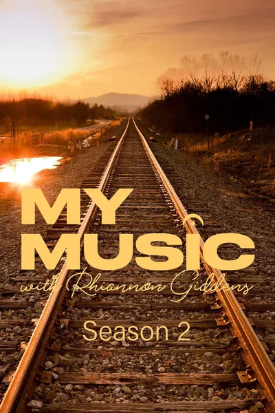 My Music with Rhiannon Giddens poster