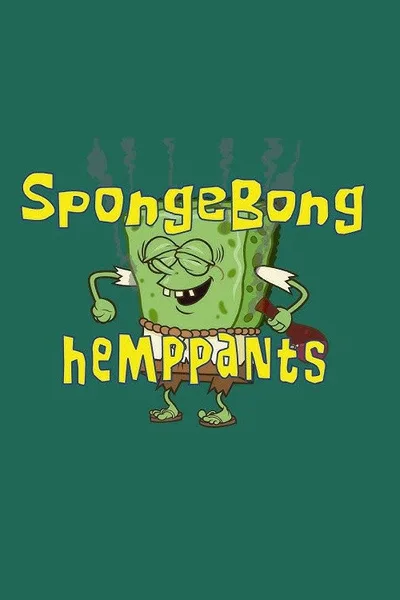 SpongeBong HempPants poster