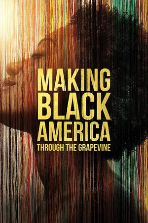 Making Black America with Dr. Henry Louis Gates Jr. poster
