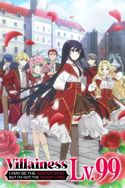 Villainess Level 99: I May Be the Hidden Boss but I'm Not the Demon Lord poster