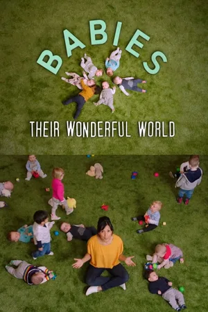 The Wonderful World of Babies poster