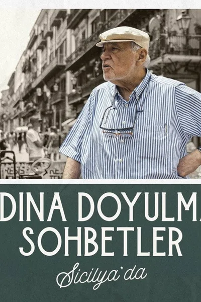 Tadina Doyulmaz Sohbetler Sicilya'da poster