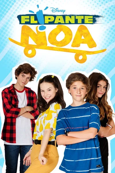 Flipante Noa! poster