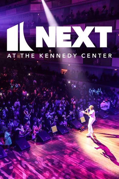 Next at the Kennedy Center poster