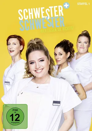 Schwester, Schwester - Hier liegen Sie richtig! poster