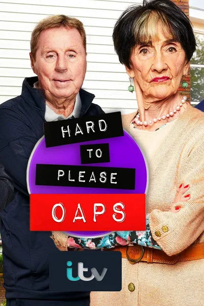 Hard to Please OAPs poster