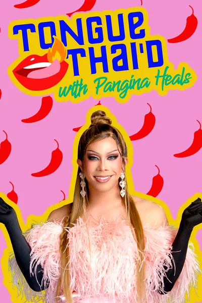 Tongue Thai'd with Pangina Heals poster