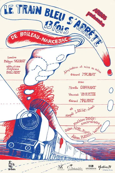 Le train bleu s'arrête 13 fois poster