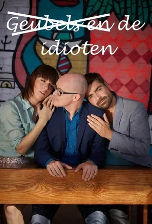 Geubels en de Idioten poster