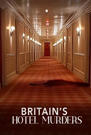 Britain's Hotel Murders poster
