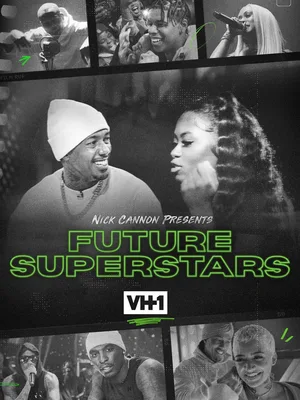 Nick Cannon Presents: Future Superstars poster
