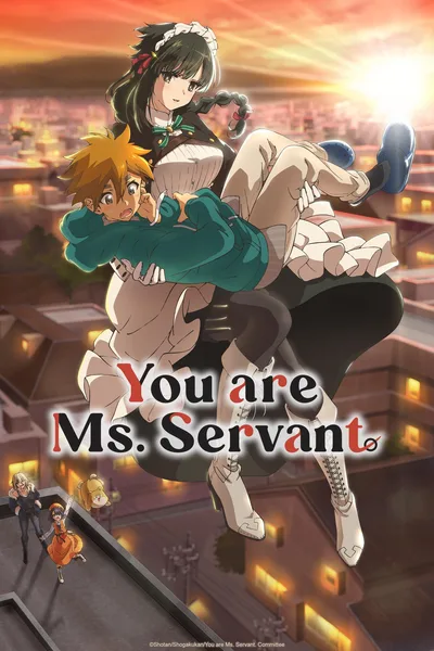 You Are Ms. Servant poster