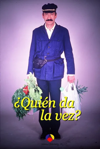¿Quién dá la vez? poster